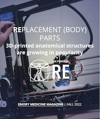 In the background, a 3D printer. White centered text reads: Replacement (Body) Parts: 3D-printed anatomical structures are growing in popularity