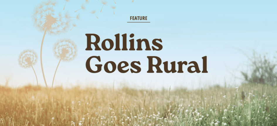 The title "Rollins Goes Rural" alongside a background of a field with a fuzzy white dandelion.
